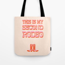 This is My Second Rodeo (pink and orange old west letters) Tote Bag