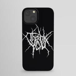 Metal Thank You iPhone Case