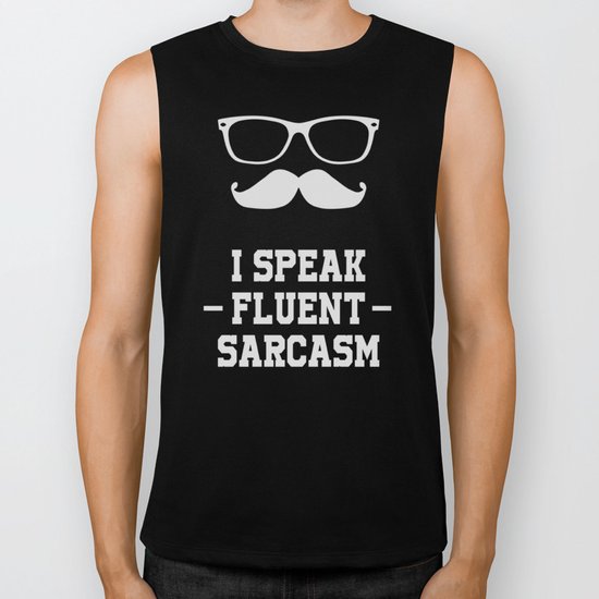 Sarcastic Sarcasm Biker Tank