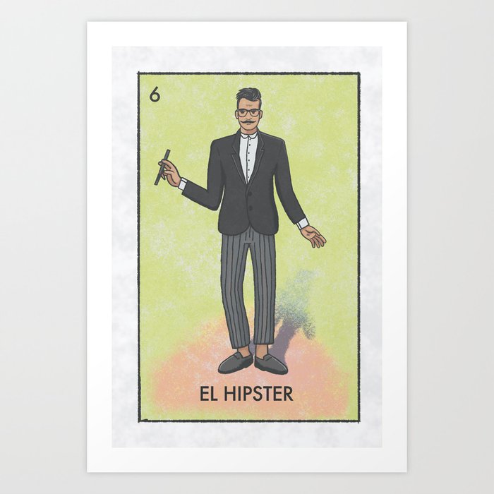 El Hipster Art Print