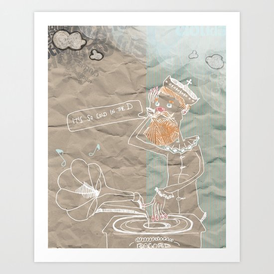 It's so cold in the D Art Print