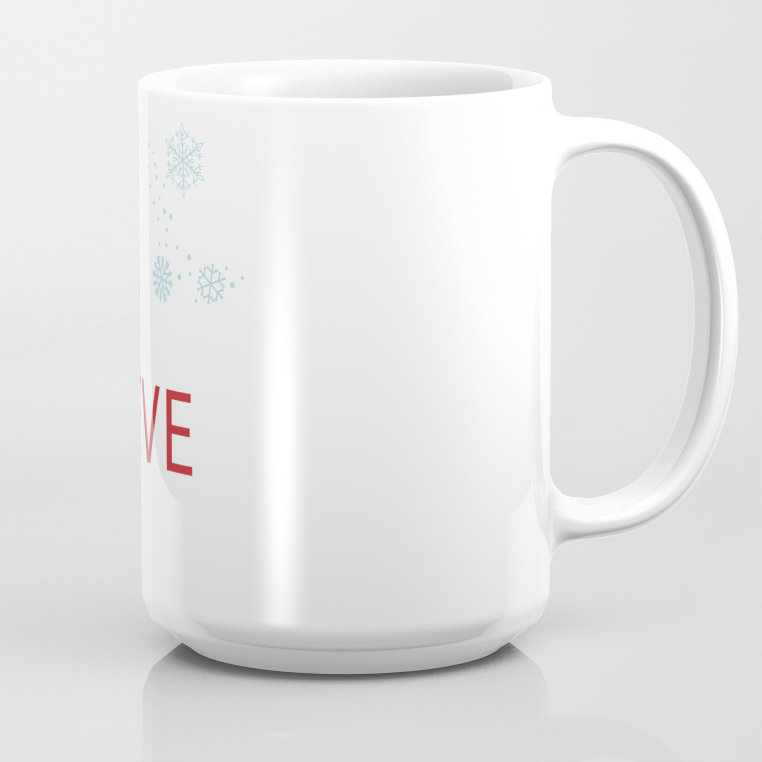 I Still Believe In Santa Coffee Mug By Penyadesignstudio Society6