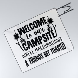Welcome To Our Campsite Funny Camping Slogan Picnic Blanket