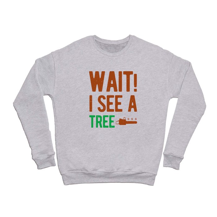 Funny Arborist Crewneck Sweatshirt