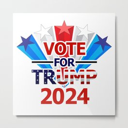 Vote for Trump 2024 Metal Print