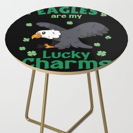 Eagles Are My Lucky Charms St Patrick's Day Side Table