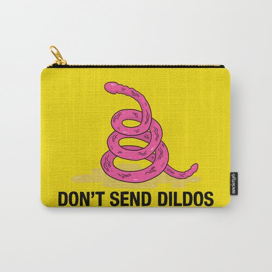 Don't Send Dildos Carry-All Pouch