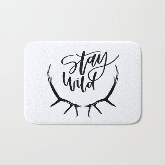 Stay wild Bath Mat