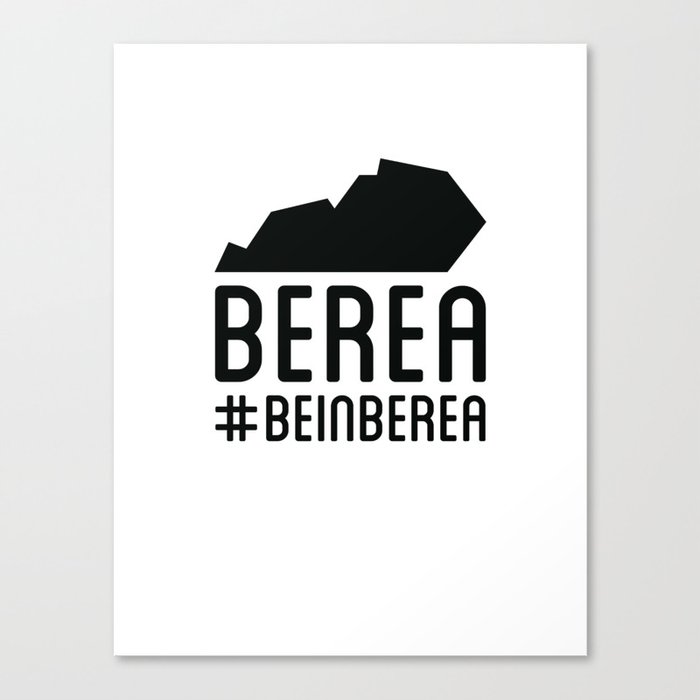 Be In Berea KY Canvas Print