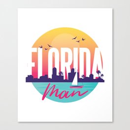 Florida Man Floridian Canvas Print