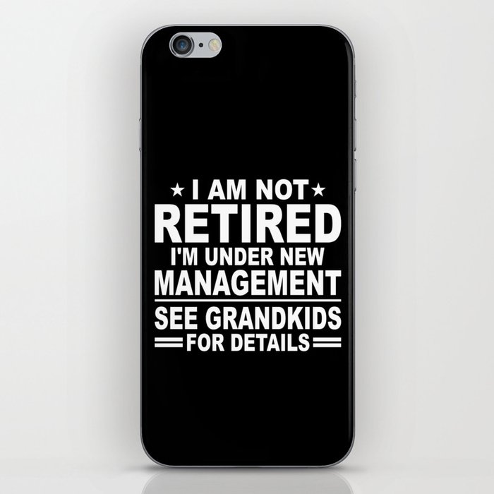 Funny Retired New Management Grandkids iPhone Skin