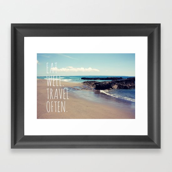 Eat Well Travel Often Framed Art Print