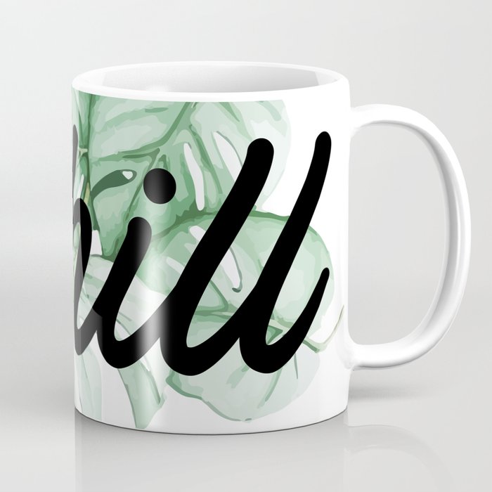 Chill Coffee Mug