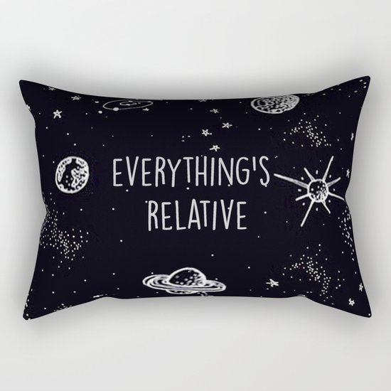 Everything's Relative Rectangular Pillow