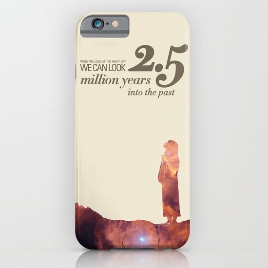 LOOK INTO THE PAST - Andromeda | Space | Time | Stars | Science | Planets | Million | Years | Travel iPhone & iPod Case