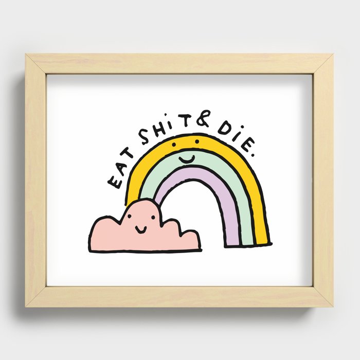 Eat Shit & Die - Cloudy Recessed Framed Print