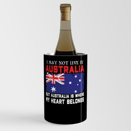 Australia Heart Belongs Australian Australia Day Wine Chiller