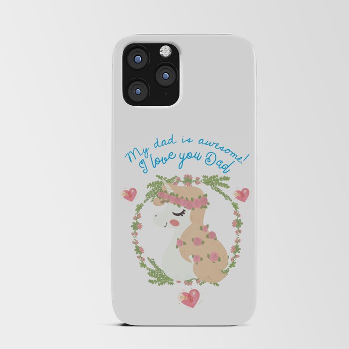 THIS UNICORN'S DAD IS AWESOME iPhone Card Case