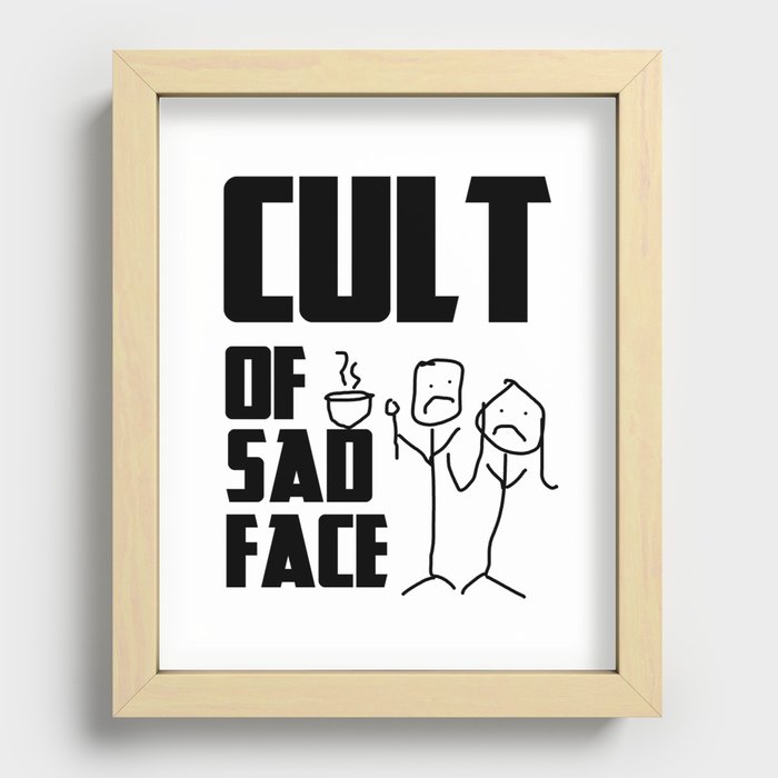 Cult of Sad Face  Recessed Framed Print