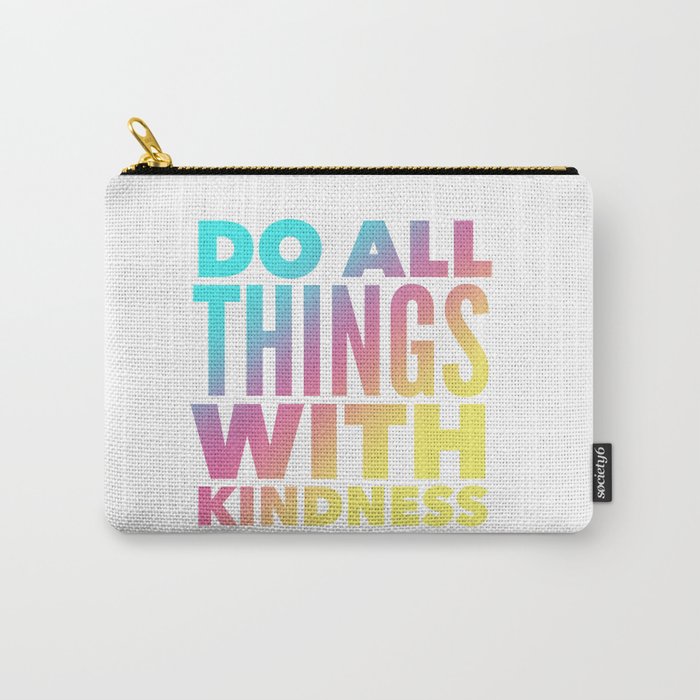 Do All Things Carry-All Pouch