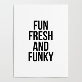 Fun fresh and funky Poster