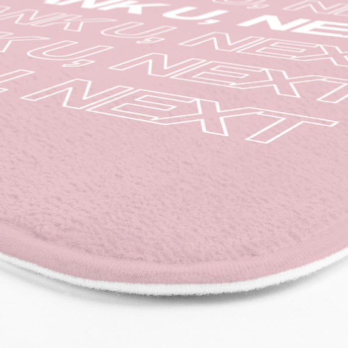 Thank U Next Bath Mat By Standardprints Society6