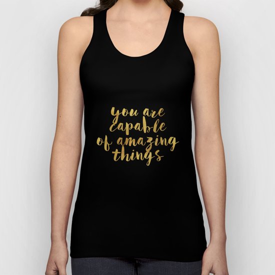 You Are Capable Of Amazing Things Unisex Tank Top
