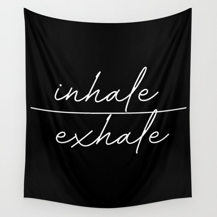 inhale exhale Wall Tapestry