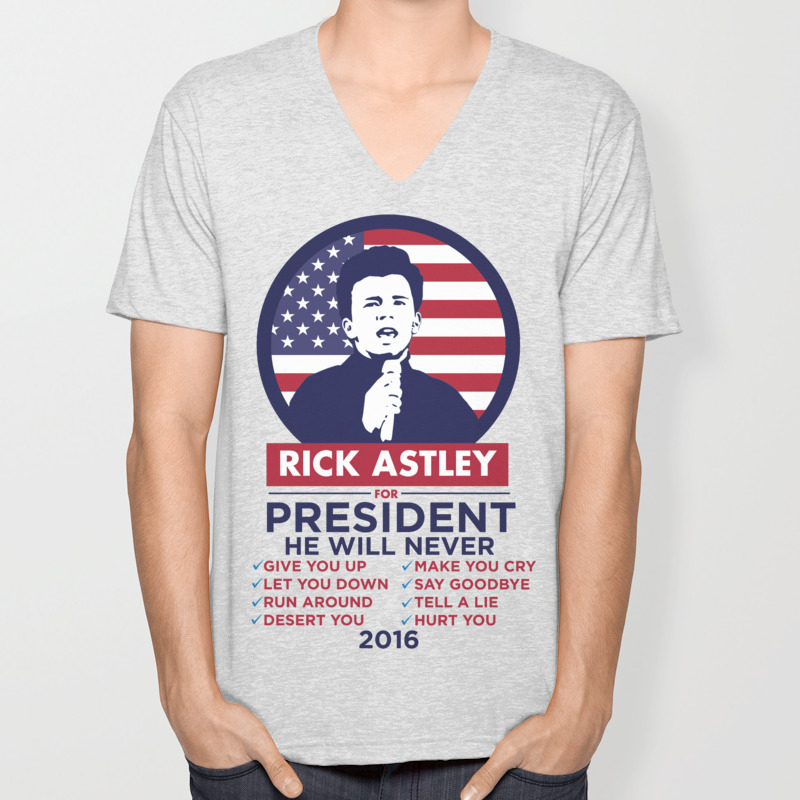 Vote Rick Astley For President Unisex V Neck By Dundiddly Society6