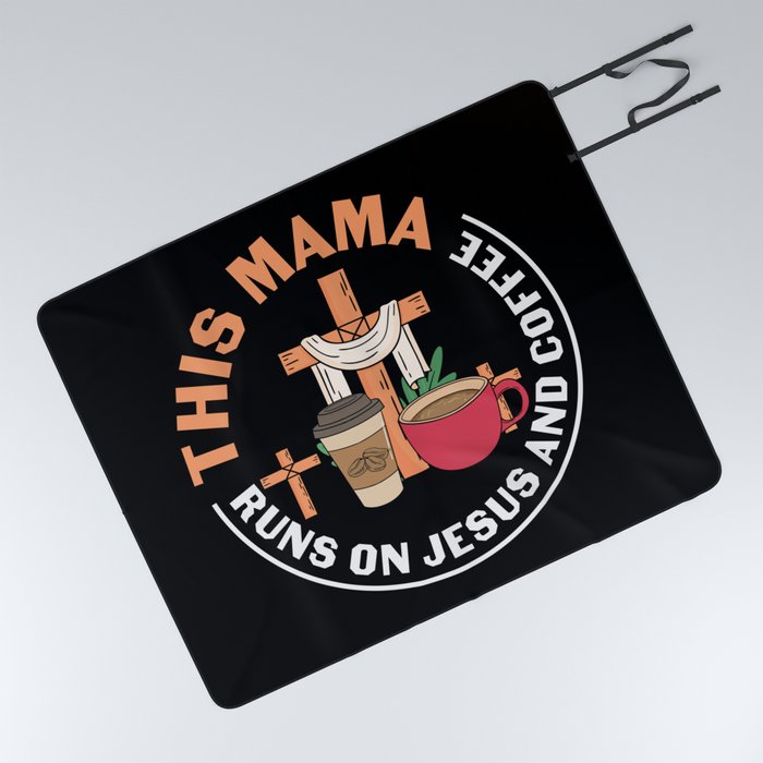 This Mama Runs On Jesus And Coffee Picnic Blanket