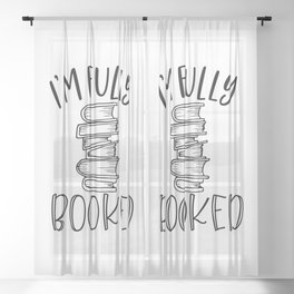 I'm Fully Booked Sheer Curtain
