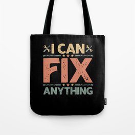 I Can Fix Anything - Craftsman Tote Bag