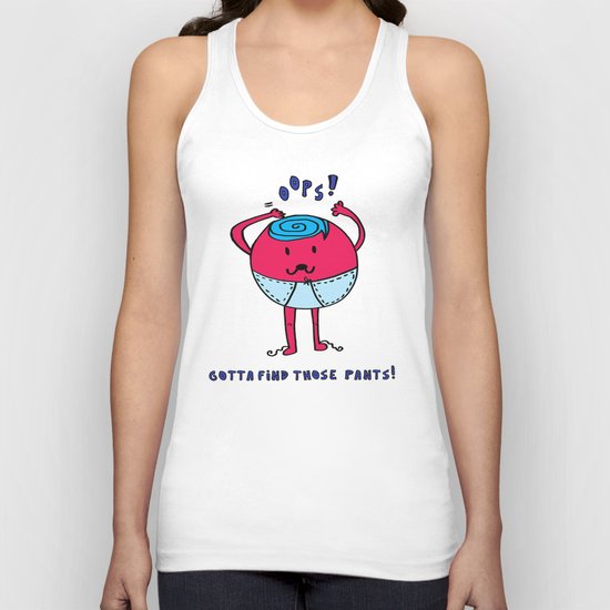 Gotta find those pants! Unisex Tank Top