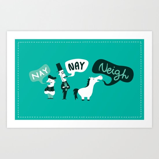 The Naysayers Art Print