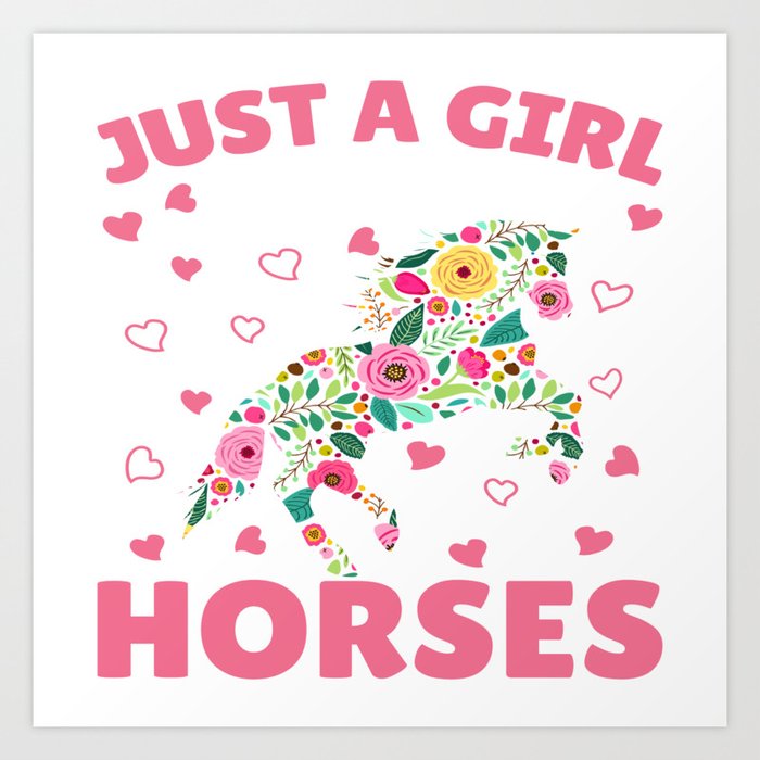 Just A Girl Who Loves Horses Art Print