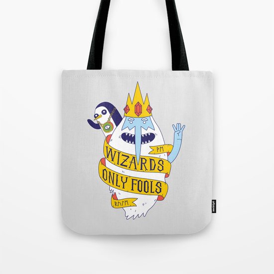 Wizards Only Fools Tote Bag