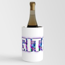 Modern Glitch Styled Digital Word Wine Chiller