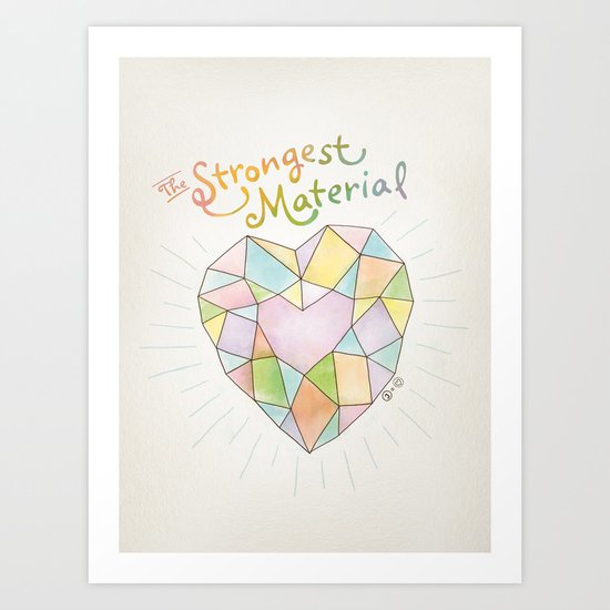 The Strongest Material Art Print