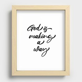 God is making a way Recessed Framed Print