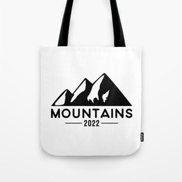 Mountains 2022, Hiking, Climbing. Tote Bag