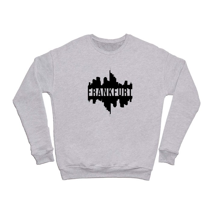 Frankfurt Germany City Cityscape Cool Funny Gift Crewneck Sweatshirt