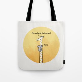 You may hug all day if you want Tote Bag