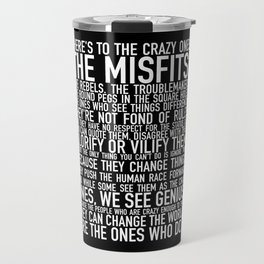 Here's to the crazy ones (Black) by Brian Vegas Travel Mug