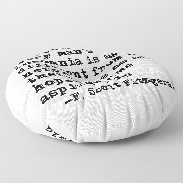 Every man's insomnia - Fitzgerald quote Floor Pillow