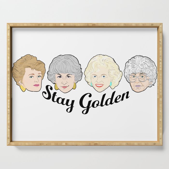 The Golden Girls - Stay Golden Serving Tray