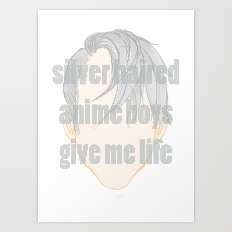 Silver Hair Anime Boys Art Print By Lizthatsme Society6