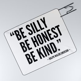 Be Silly, Be Honest, Be Kind Picnic Blanket
