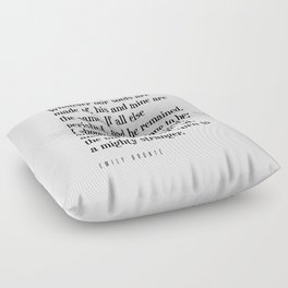 He's more myself than I am - Emily Bronte Quote - Literature - Typography Print 1 Floor Pillow