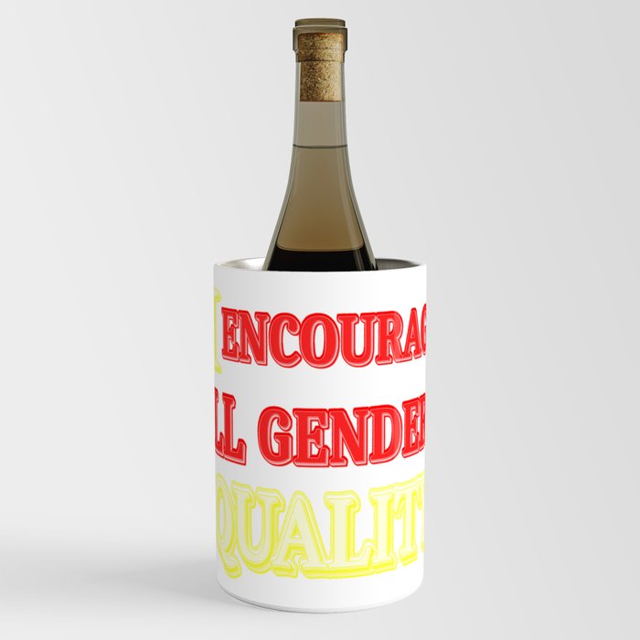 "ALL GENDERS EQUALITY" Cute Expression Design. Buy Now Wine Chiller