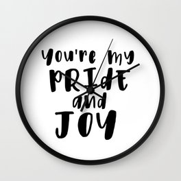 You're My Pride And Joy Wall Clock | Twenty, Johnnyboy, Ohio, Joshdun, Digital, Baby, Seasonal, Love, Holiday, Tylerjoseph 